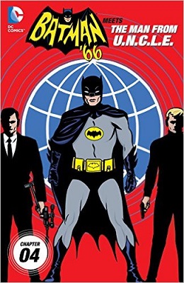 Batman 66 Meet the Man From UNCLE no. 4 (4 of 6) (2015 Series)