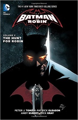 Batman and Robin: Volume 6: The Hunt for Robin TP