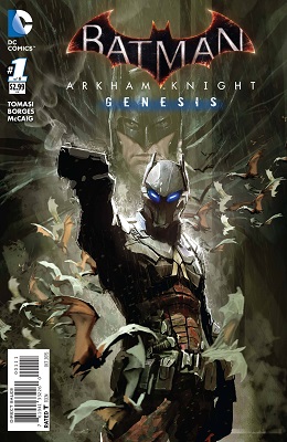 Batman: Arkham Knight: Genesis no. 1 (1 of 6)