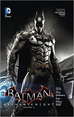 Batman: Arkham Knight: Volume 3 HC