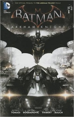Batman: Arkham Knight: Volume 1 TP (MR)