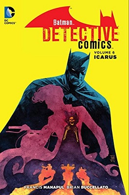 Batman Detective Comics: Volume 6: Icarus (n52) HC