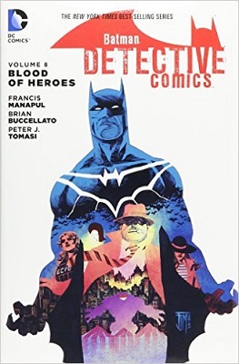 Batman: Detective Comics: Volume 8: Blood of Heroes TP