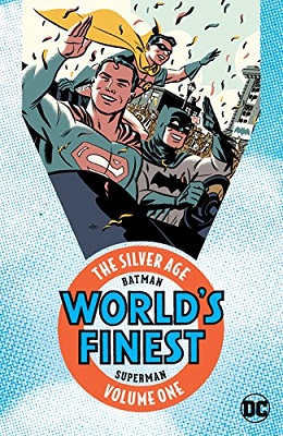 Batman Superman: Worlds Finest: Volume 1 TP (The Silver Age)