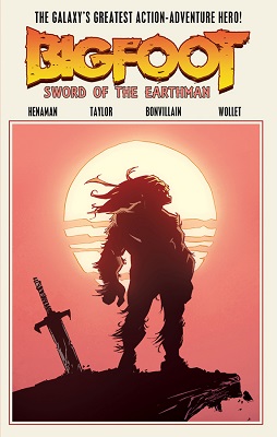 Bigfoot: Sword of the Earthman: Volume 1 TP