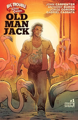 Big Trouble in Little China: Old Man Jack no. 1 (2017 Series)