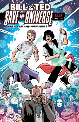 Bill and Ted Save the Universe no. 1 (2017 Series)