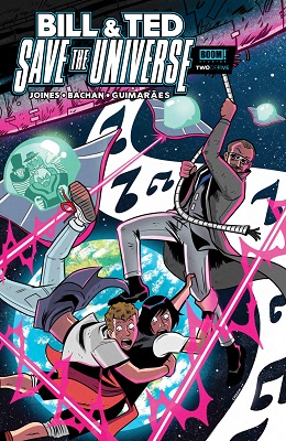 Bill and Ted Save the Universe no. 2 (2017 Series)