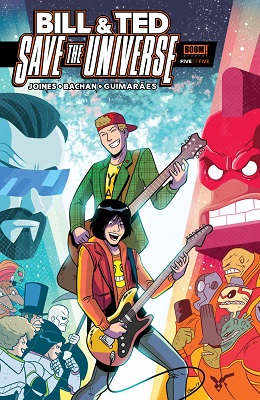 Bill and Ted Save the Universe no. 5 (2017 Series)