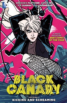 Black Canary: Volume 1: Kicking and Screaming TP