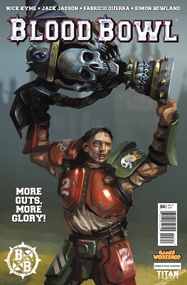 Blood Bowl: More Guts More Glory no. 4 (4 of 4) (2017 Series)