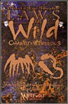 Minds Eye Theatre: Laws of the Wild: Changing Breeds 3: WW5034 - used