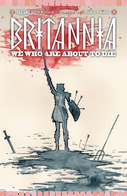 Britannia: We Who Are About to Die no. 2 (2 of 4) (2017 Series)