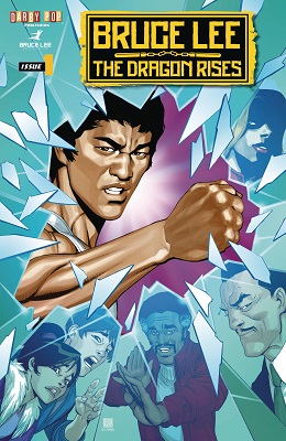 Bruce Lee: The Dragon Rises no. 1 (2016 Series)