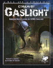 Call of Cthulhu: Cthulhu by Gaslight: Horror Roleplaying in 1890s England - Used