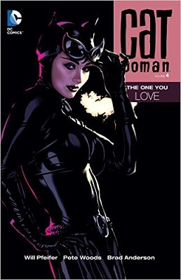 Catwoman: Volume 4: The One You Love TP