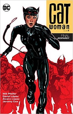 Catwoman: Volume 6: Final Jeopardy TP