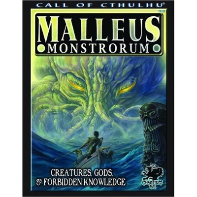 Call of Cthulhu: Malleus Monstrorum: Creatures, Gods and Forbidden Knowledge