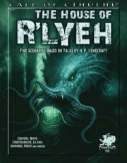 Call of Cthulhu: House of R lyeh