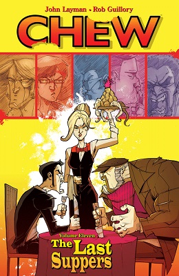 Chew: Volume 11: Last Suppers TP (MR)