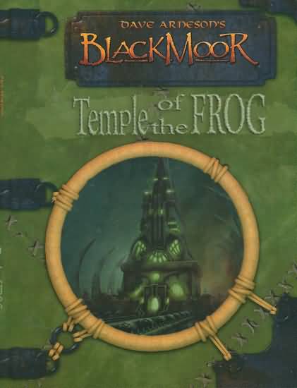 Dave Arnesons Blackmoor: For Dungeons and Dragons 3.5 ed: Temple of the Frog - Used