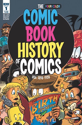 Comic Book History of Comics no. 1 (1 of 6) (2016 Series)