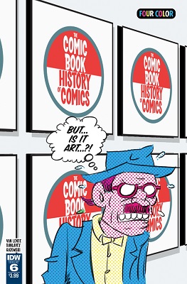 Comic Book History of Comics no. 6 (6 of 6) (2016 Series)