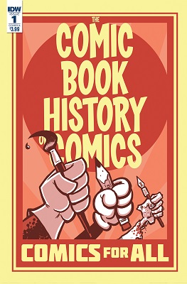 Comic Book History of Comics: Comics For All no. 1 (2017 Series)