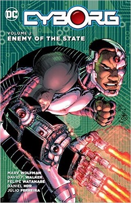 Cyborg: Volume 2: Enemy of the State TP
