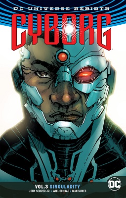 Cyborg: Volume 3: Singularity Rebirth TP