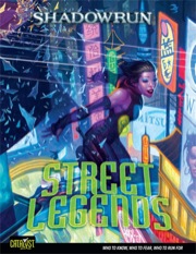 Shadowrun 4th Ed: Street Legends Hard Cover