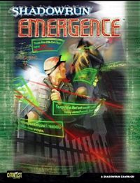 Shadowrun 4th ed: Emergence
