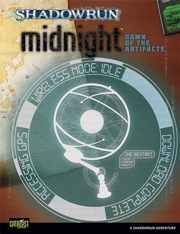 Shadowrun: Midnight: Dawn of the Artifacts