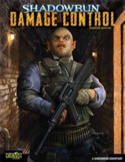 Shadowrun 4th ed: Damage Control