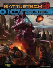 Battletech: Jihad Hot Spots: Terra - Used