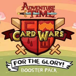 Adventure Time Card Wars: For the Glory Booster