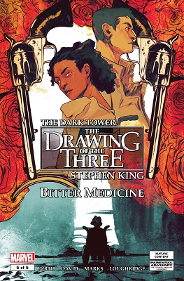 The Dark Tower: The Drawing of the Three: Bitter Medicine no. 5 (5 of 5) (2016 Series) (MR)