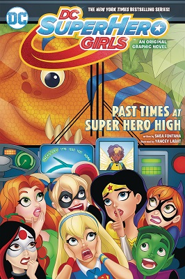 DC Super Hero Girls: Volume 4: Past Times at Super Hero High TP