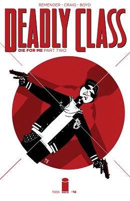 Deadly Class no. 18 (2014 Series) (MR)