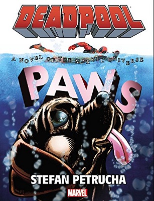 Deadpool: Paws Prose Novel HC
