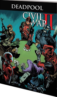 Deadpool: Volume 5: Civil War II TP