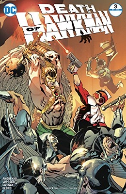 Death of Hawkman no. 3 (3 of 6) (2016 Series)