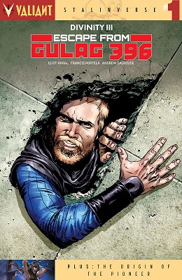 Divinity III: Escape from Gulag 396 no. 1 (2017 Series)