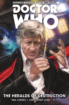 Doctor Who: The Third Doctor: Volume 1: Heralds of Destruction HC