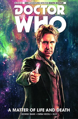 Doctor Who: The Eighth Doctor: Volume 1: Matter of Life and Death HC