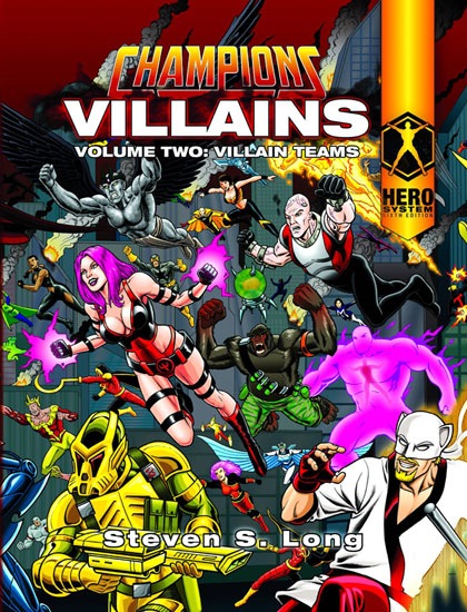 Champions 6th ed: Villains: Volume Two: Villain Teams
