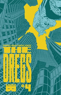 The Dregs no. 4 (2017 Series) (MR)