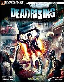 Dead Rising: Brady Games - Strategy Guide
