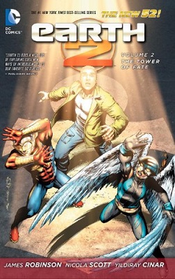 Earth 2: Volume 2: The Tower of Fate TP (New 52)