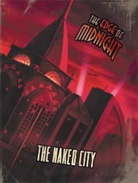 The Edge of Midnight: The Naked City - Used